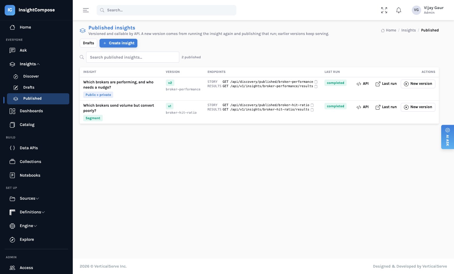The Published insights page: each insight with its version, slug, the story and results endpoints, last run status, and actions to open the API document, the last run, or make a new version.