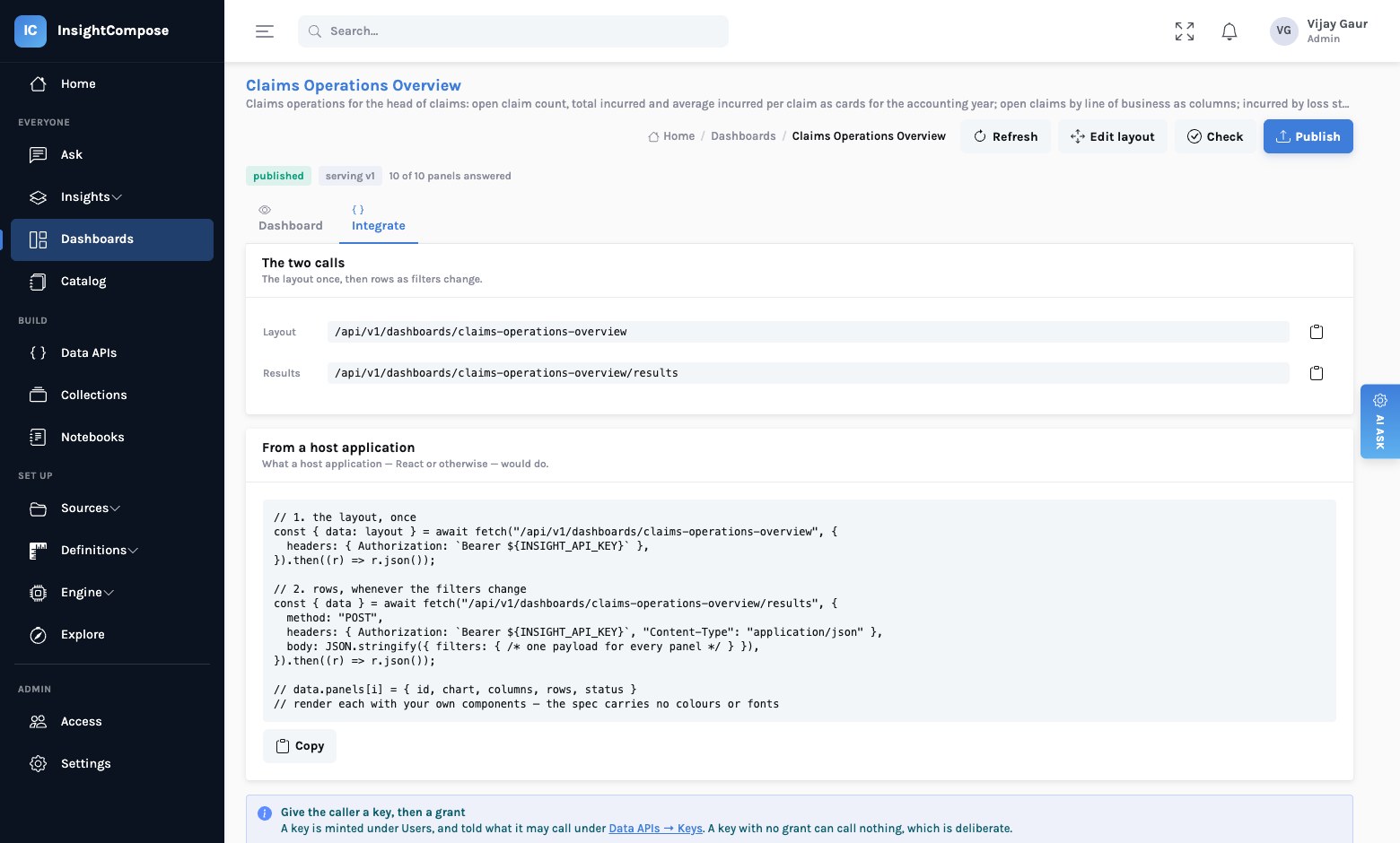 The integrate tab of a dashboard showing the layout and results endpoints with copy buttons, and a JavaScript snippet showing the two fetch calls